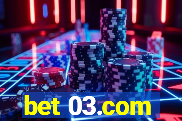 bet 03.com